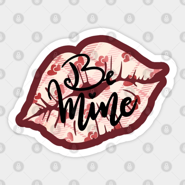 Be Mine Sticker by Stylish Dzign